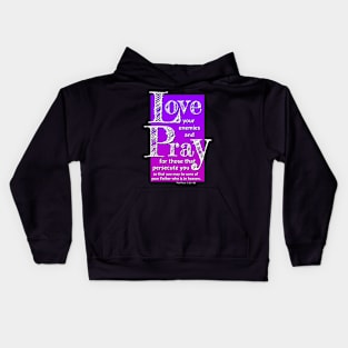 Love you Enemies Kids Hoodie